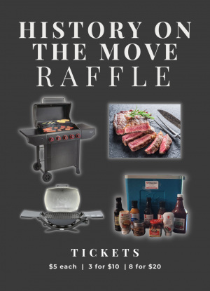 The “History on the Move” Raffle