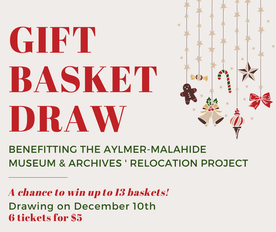 Gift Basket Draw Benefitting the Aylmer-Malahide Museum & Archives' Relocation Project
